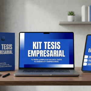 Kit Tesis Empresarial (Gestión/Econ) (Próximamente)