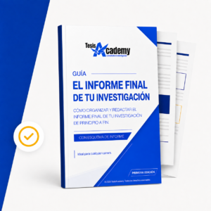 Guía para elaborar el informe final de una investigación
