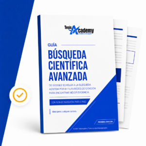 Búsqueda científica avanzada: de Google Scholar a la búsqueda asistida por IA y redes de citación
