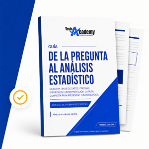 De la pregunta al análisis estadístico: muestra, base de datos, pruebas, supuestos, interpretación y presentación de resultados
