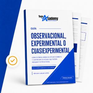 Estudios observacionales, experimentales y cuasiexperimentales: cómo elegir el diseño y controlar sesgos